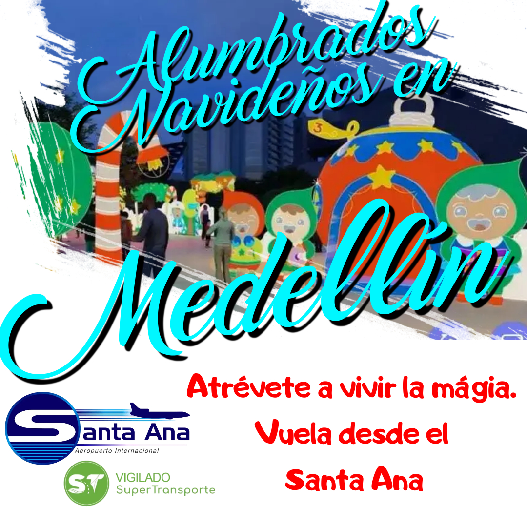 En este momento estás viendo ALUMBRADOS MEDELLÍN ATRÉVETE A VIVIR LA MÁGIA