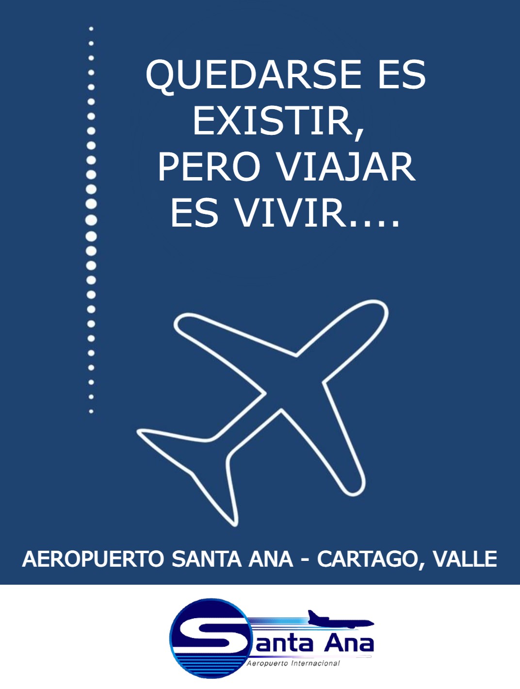 En este momento estás viendo QUEDARSE ES EXISTIR, PERO VIAJAR ES VIVIR….