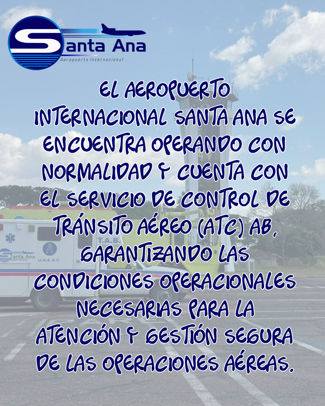 En este momento estás viendo AEROPUERTO SANTA ANA OPERANDO CON ATC